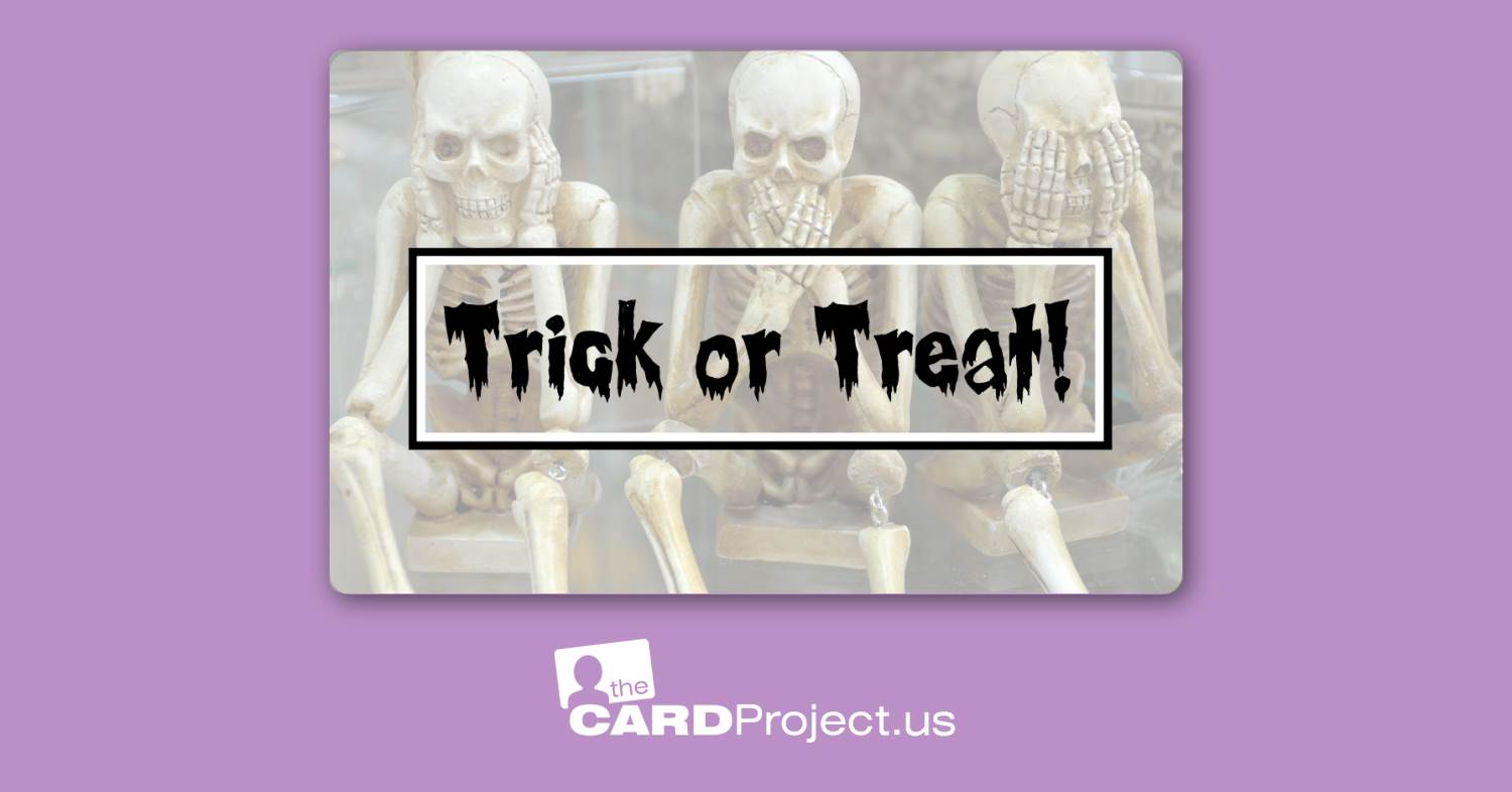 The Trick or Treat Card